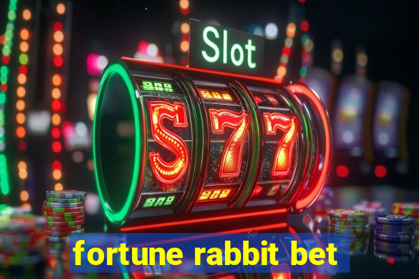 fortune rabbit bet